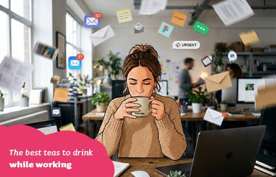 The best teas to drink while working to increase focus and productivity