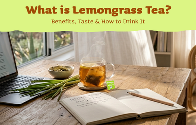 What is lemongrass tea? Benefits, taste & how to drink it?
